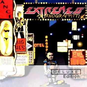 Extreme - Extreme II: Pornograffitti (25th Anniversary Deluxe Edition) (2015) Extreme - Extreme II: Pornograffitti (25th Anniversary Deluxe Edition) (2015)