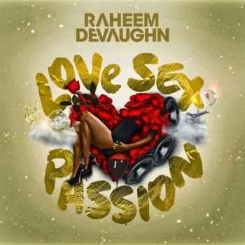 Raheem DeVaughn  Love Sex Passion (iTunes)