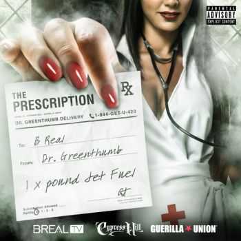 B Real x Dr. Greenthumb - The Prescription (2015)