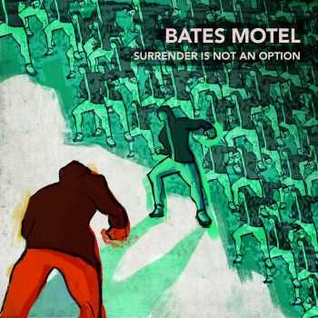 Bates Motel - Surrender is not an option (2015) Bates Motel - Surrender is not an option (2015)