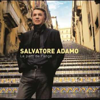Salvatore Adamo - La Part De L'ange (2007) Salvatore Adamo - La Part De L'ange (2007)