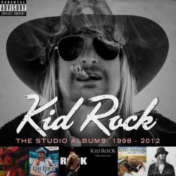 Kid Rock - The Studio Albums 1998 - 2012 (Anthology) (2015)