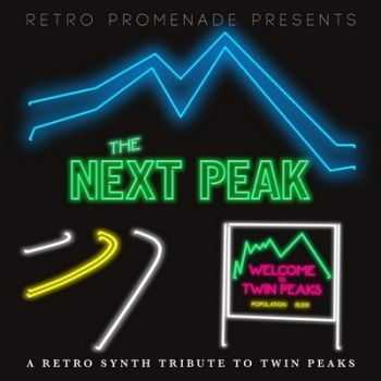 VA - The Next Peak Vol. I (Twin Peaks Tribute) 2015