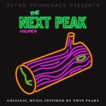VA - The Next Peak Vol III (Twin Peaks Tribute) 2015