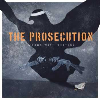 The Prosecution - Words With Destiny (2015)