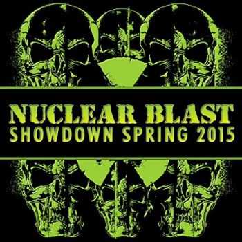 VA - Nuclear Blast Showdown Spring (2015)
