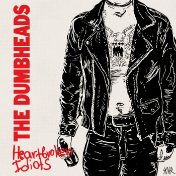 The Dumbheads - Heartbroken Idiots (2015)