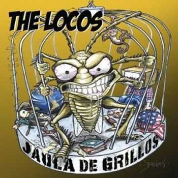 The Locos - Jaula de grillos (2006) The Locos - Jaula de grillos (2006)