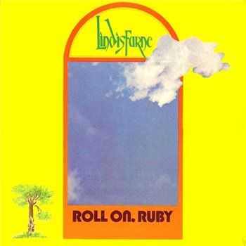 Lindisfarne - Roll On. Ruby (1973)