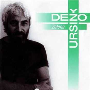 Dezo Ursiny - Zelena 1986 (Remastered 1999)