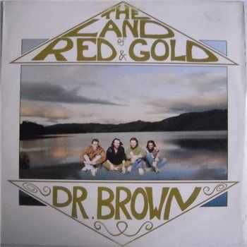 Doctor Brown - The Land Of Red And Gold (1989) Doctor Brown - The Land Of Red And Gold (1989)