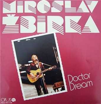 Miroslav Zbirka - Doctor Dream (1982) Miroslav Zbirka - Doctor Dream (1982)