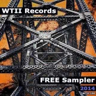 VA - WTII Records Free Digital Sampler ( 2014 ) VA - WTII Records Free Digital Sampler ( 2014 )