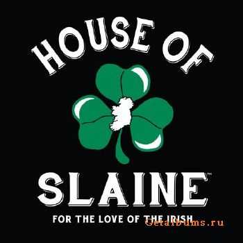 Slaine & Danny Boy - House Of Slaine (2015)