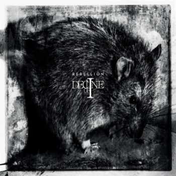 Decline Of The I - Rebellion (2015) Decline Of The I - Rebellion (2015)