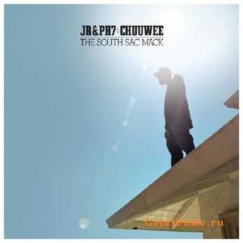 JR & PH7 & Chuuwee - The South Sac Mack (2015)