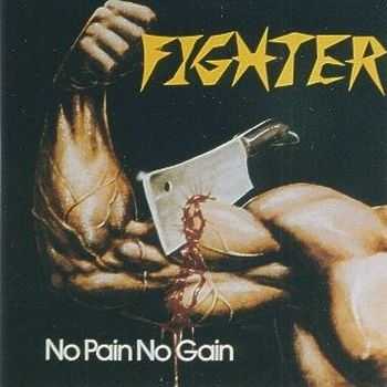 Fighter - No Pain No Gain (1983) Fighter - No Pain No Gain (1983)