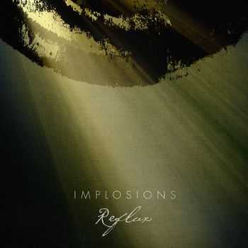 Implosions - Reflux (2015)