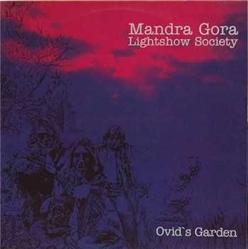 Mandra Gora Lightshow Society - Ovid's Garden (1994)