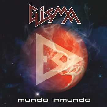 ELISMA - Mundo inmundo (2014)