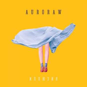 Auroraw -  (EP) (2015)