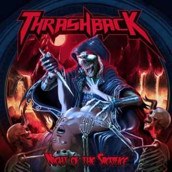 Thrashback - Night Of The Sacrifice (2015)