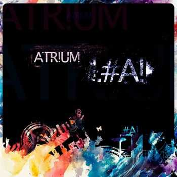 Atr!um - #A! (2015) Atr!um - #A! (2015)