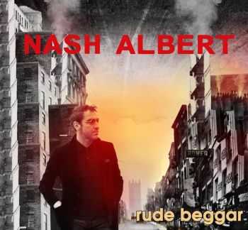 Nash Albert (ex-Blast) - Rude Beggar (2015)