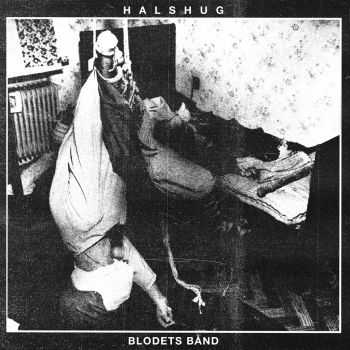 Halshug - Blodets Bånd (2015) Halshug - Blodets Bånd (2015)