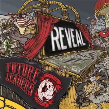 Future Leaders of The World - Reveal (2015) Future Leaders of The World - Reveal (2015)