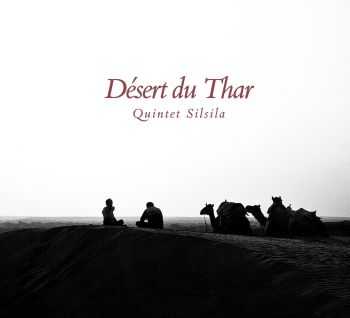 Quintet Silsila - Desert du Thar (2015)