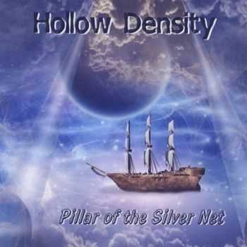 Hollow Density - Pillar of the Silver Net (2015)