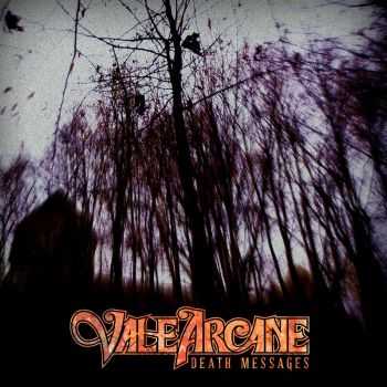 Vale Arcane - Death Messages (2015) Vale Arcane - Death Messages (2015)