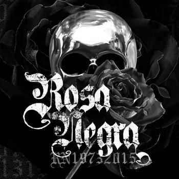 Rosa Negra - Rn19732013 (2015)