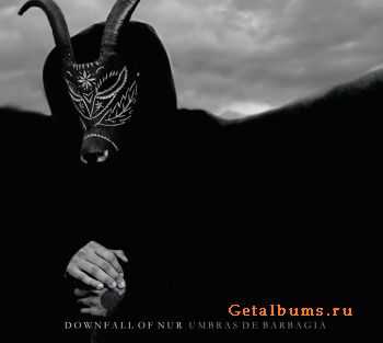 Downfall Of Nur - Umbras De Barbagia (2015)