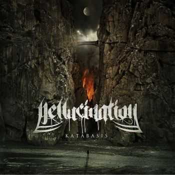 Hellucination - Katabasis (2015) Hellucination - Katabasis (2015)