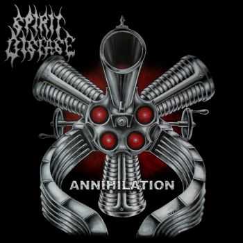 Spirit Disease - Annihilation(2006)
