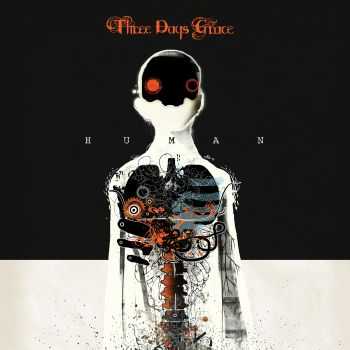 Three Days Grace - Human (2015) Three Days Grace - Human (2015)