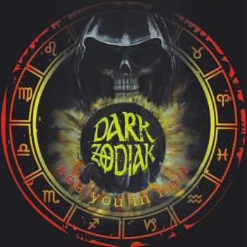Dark Zodiak - See You In Hell (2015) Dark Zodiak - See You In Hell (2015)