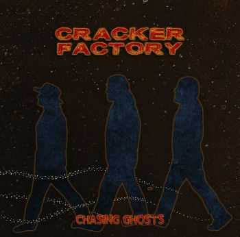 Cracker Factory - Chasing Ghosts (2015)