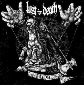 LUST FOR DEATH - DUST (2014) LUST FOR DEATH - DUST (2014)