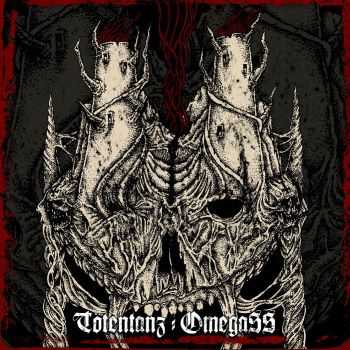 Tötentanz / Omega SS - split EP (2014) Tötentanz / Omega SS - split EP (2014)