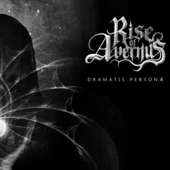 Rise Of Avernus - Dramatis Person&#230; (EP) (2015)