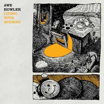 Awe Howler - Living With Spiders (2015) Awe Howler - Living With Spiders (2015)