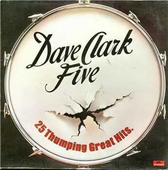 Dave Clark Five &#8206;- 25 Thumping Great Hits (1978)