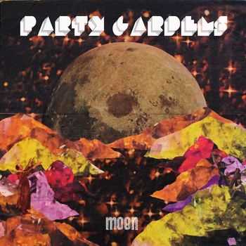 Party Gardens - Moon (2015)