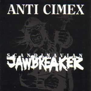 Anti-Cimex - Scandinavian Jawbreaker (1993)