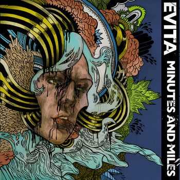 EVITA - Minutes & Miles (2009)