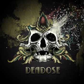 Deadose - Deadose (2015)