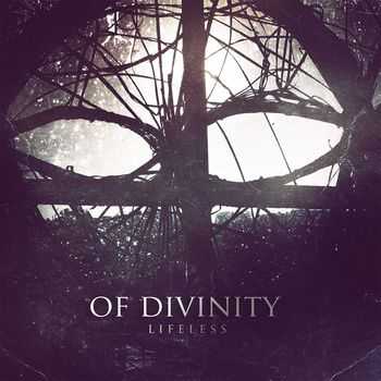 Of Divinity - Lifeless (2014)